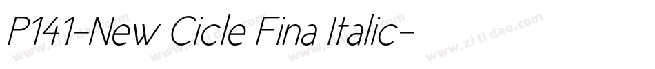 P141-New Cicle Fina Italic字体转换